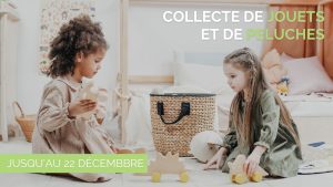 COLLECTE DE JOUETS I Pour le bonheur des enfants