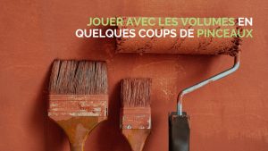 Mode emploi pour jouer avec les volumes d’une pièce grâce à la peinture