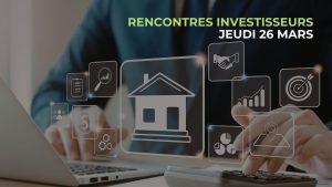 Les rencontres investisseurs