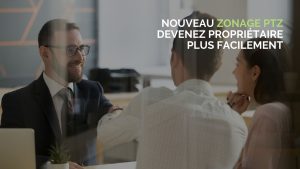 Nouveau zonage PTZ, nouvelles opportunités pour devenir propriétaire